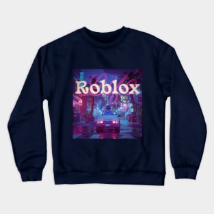 Life is a roblox Crewneck Sweatshirt